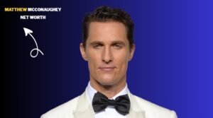 Matthew McConaughey Net Worth 2026: Complete Biography